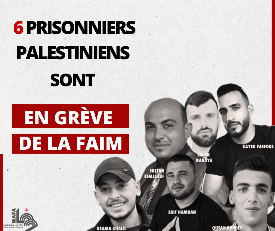  Six prisonniers poursuivent leur grève de la faim illimitée  